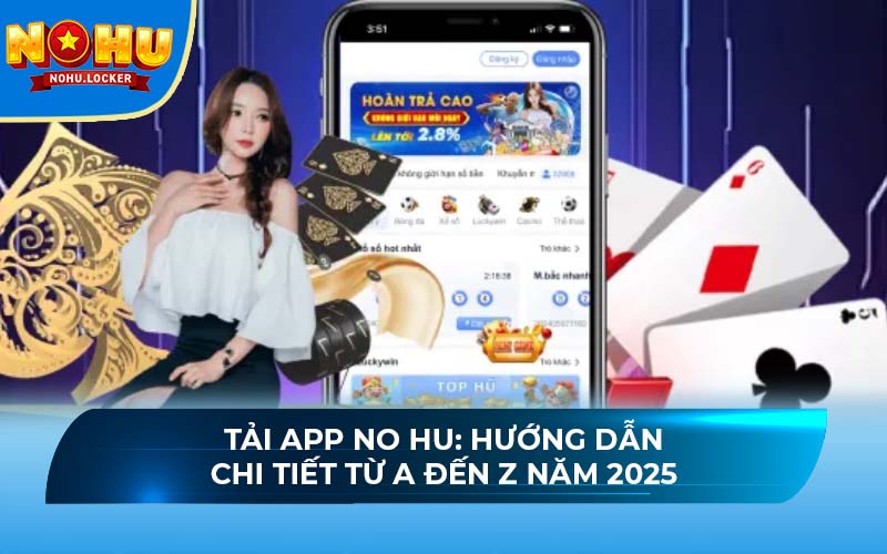 Tải app NOHU